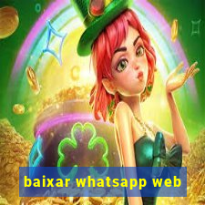 baixar whatsapp web